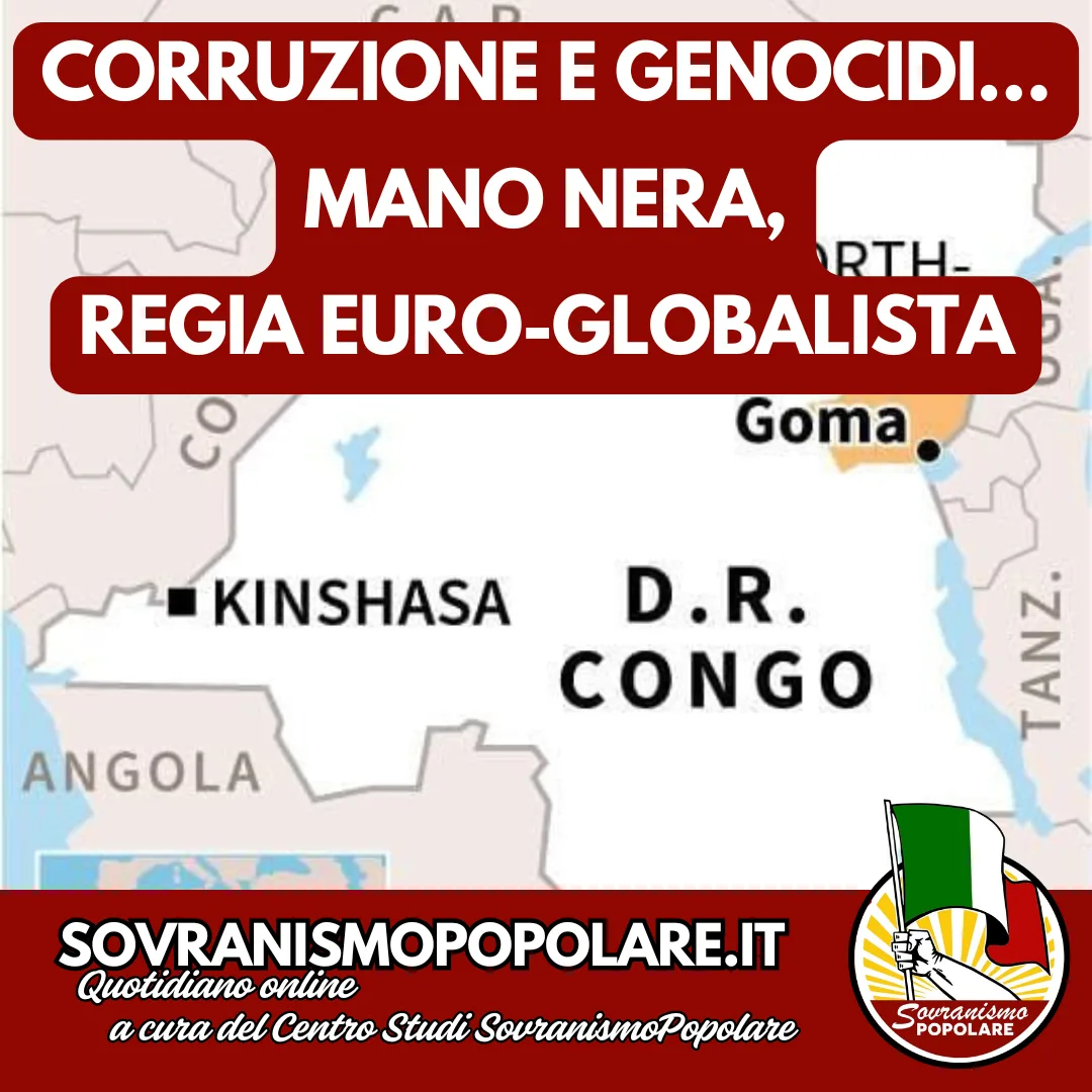 Corruzione e genocidi… mano nera, regia euro-globalista