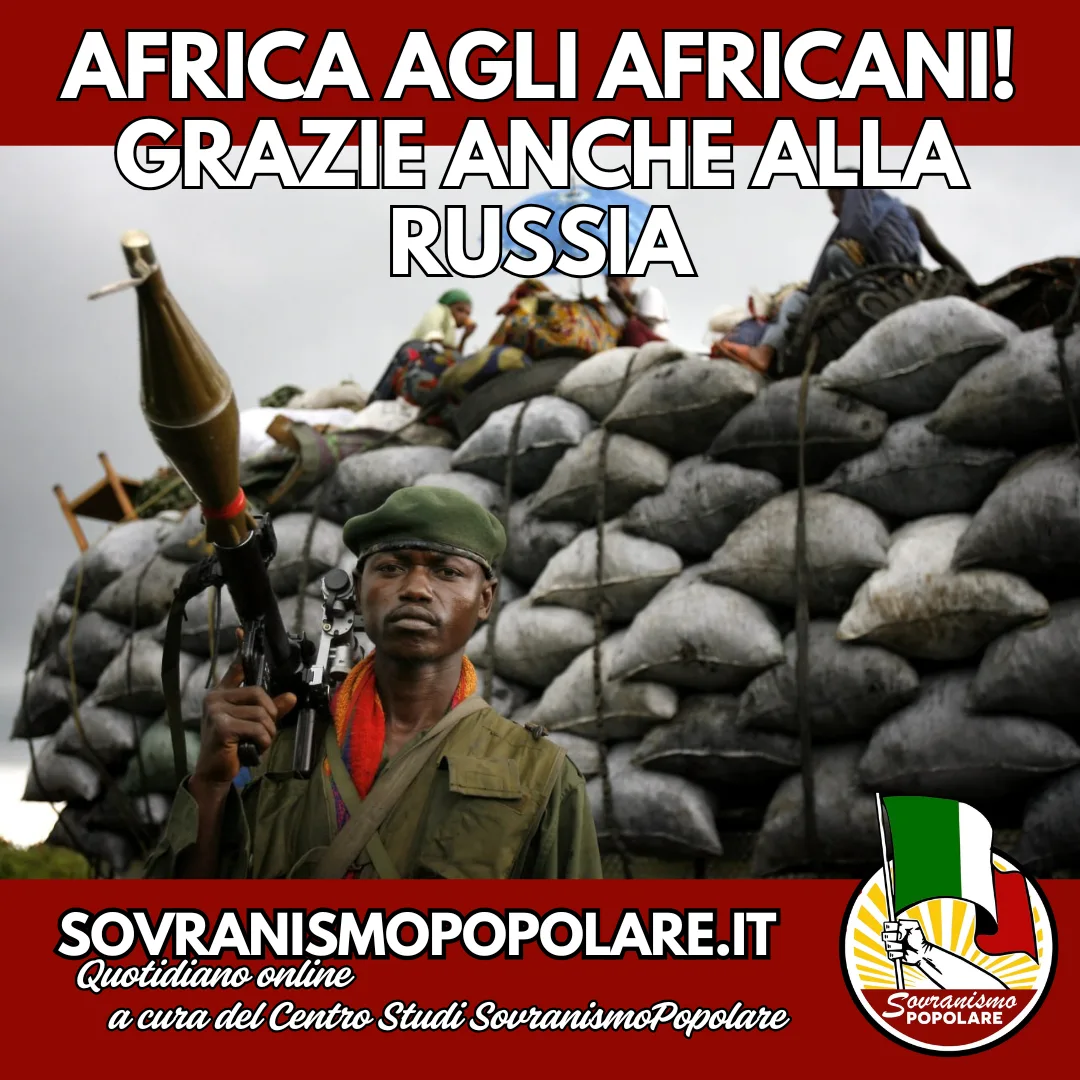 Africa agli africani! Grazie anche alla Russia