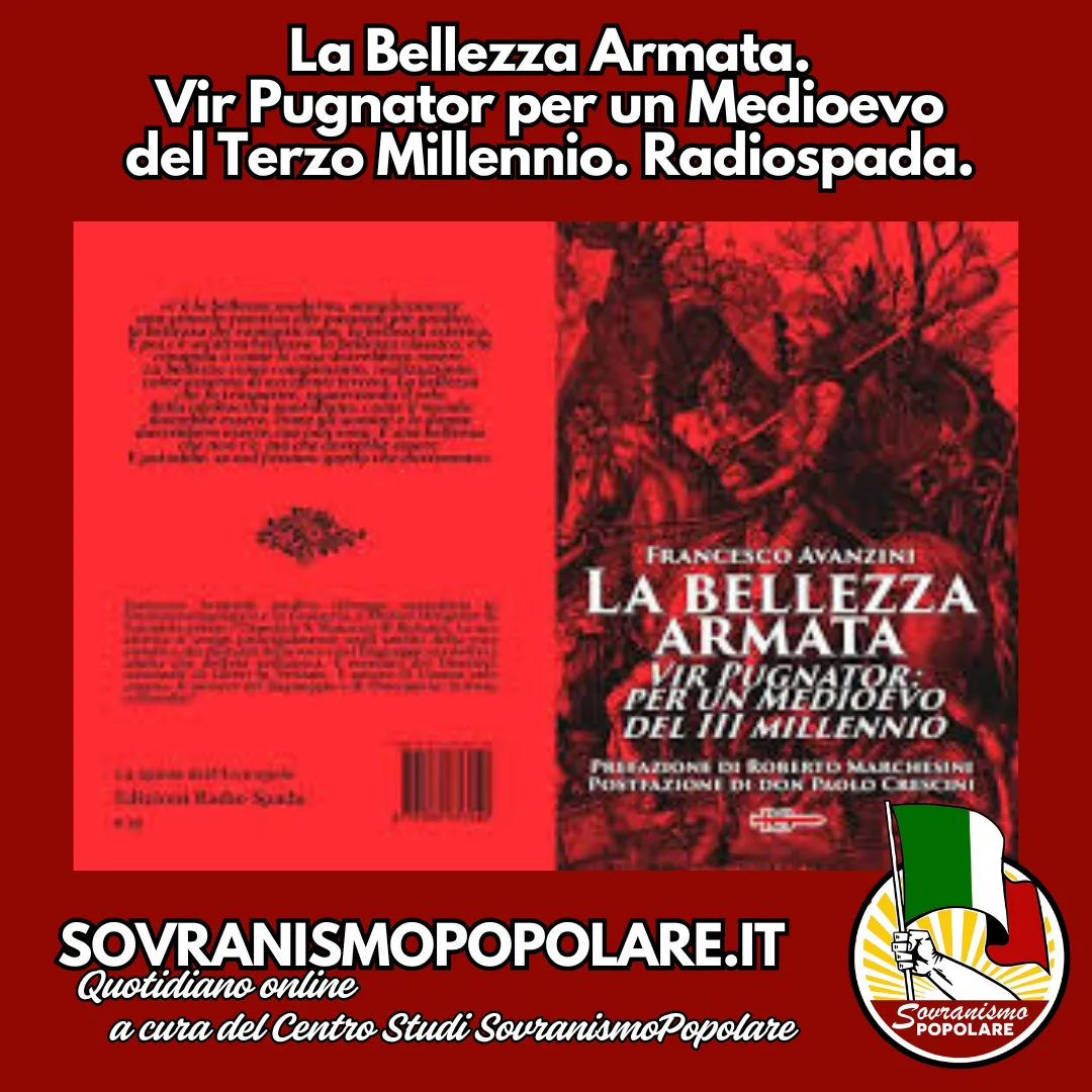 La Bellezza Armata. Vir Pugnator per un Medioevo del Terzo Millennio. Radiospada.