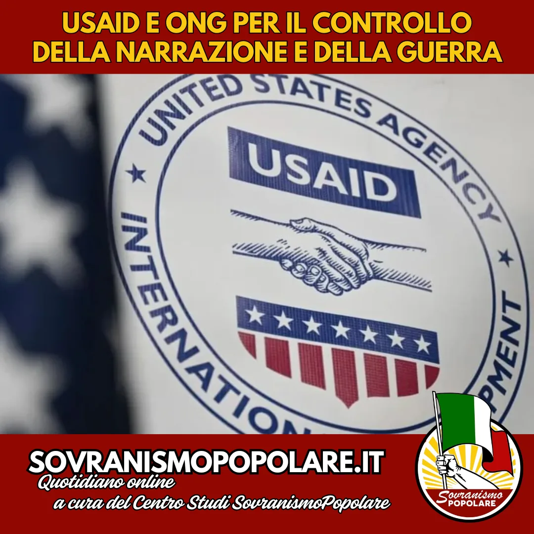 USAID e ONG per il controllo della narrazione e della guerra