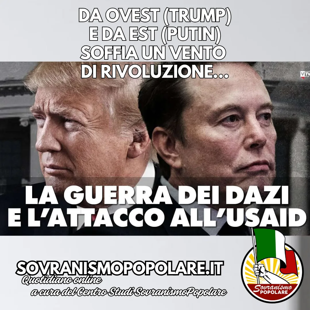 Da Ovest (Trump) e da Est (Putin) soffia un vento di rivoluzione…