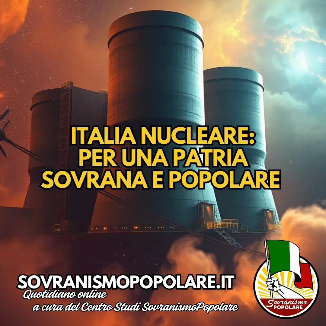 Italia Nucleare: per una Patria Sovrana e Popolare