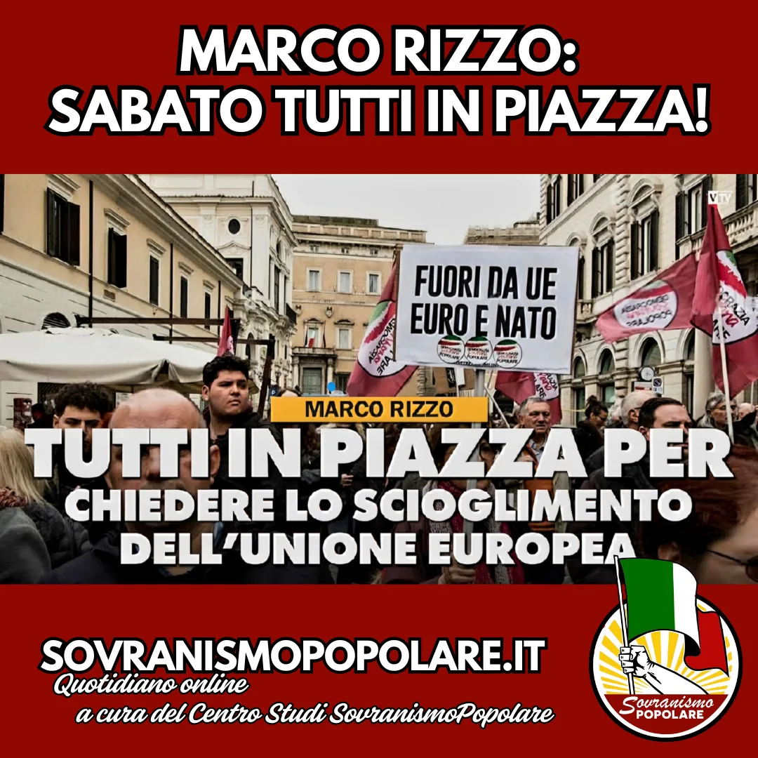 Marco Rizzo: Sabato tutti in Piazza!