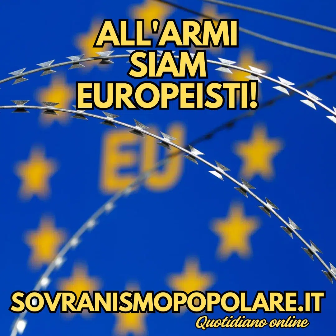 ALL'ARMI SIAM EUROPEISTI!